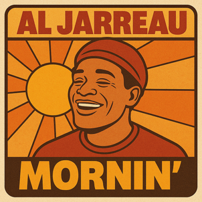 Al Jarreau: Mornin