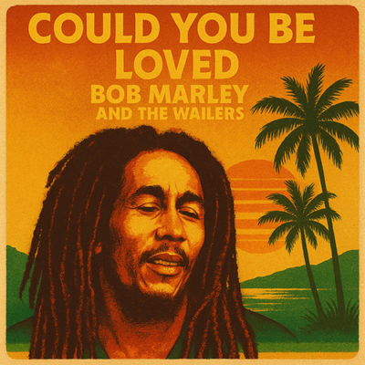 Bob Marley: Could You Be Loved