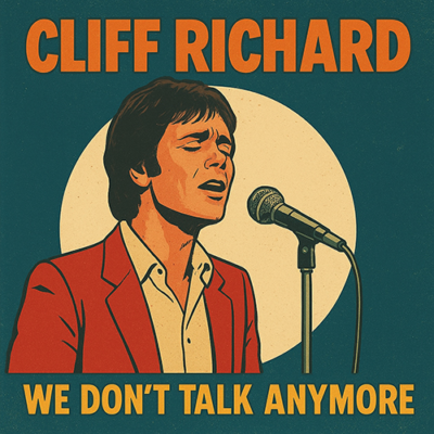 Cliff Richard: We Don’t Talk Anymore