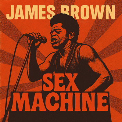 James Brown: Sex Machine