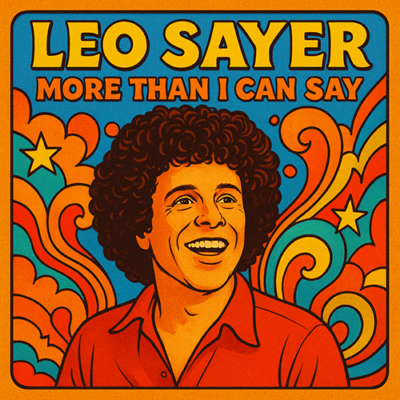 Leo Sayer - More Than I Can Say