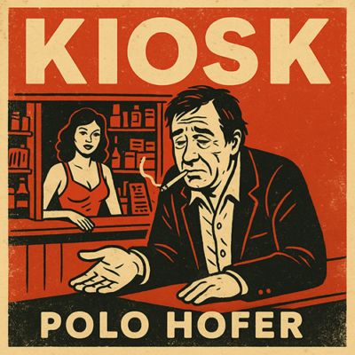 Polo Hofer: Kiosk