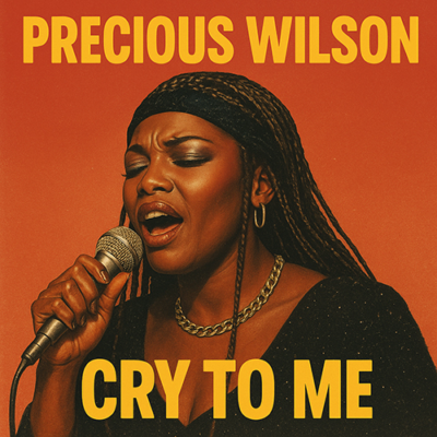 Precious Wilsons: Cry to Me